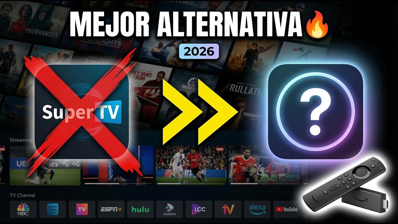 LA MEJOR ALTERNATIVA A SUPER TV 🔥 Cómo Instalar la Nueva App en Fire TV (Tutorial 2026)