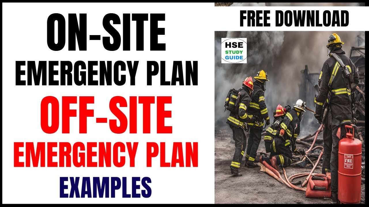 On Site Emergency and Off Site Emergency Plan 