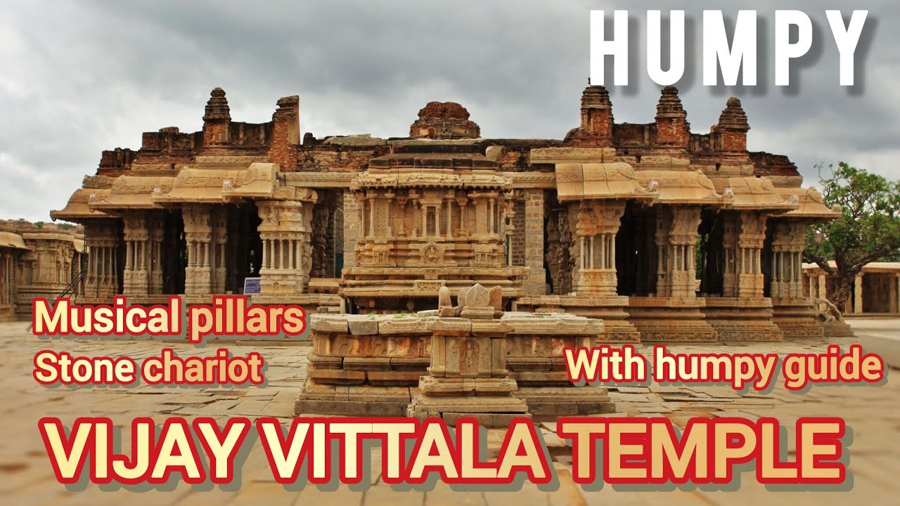 VIJAY VITTALA TEMPLE -HUMPY