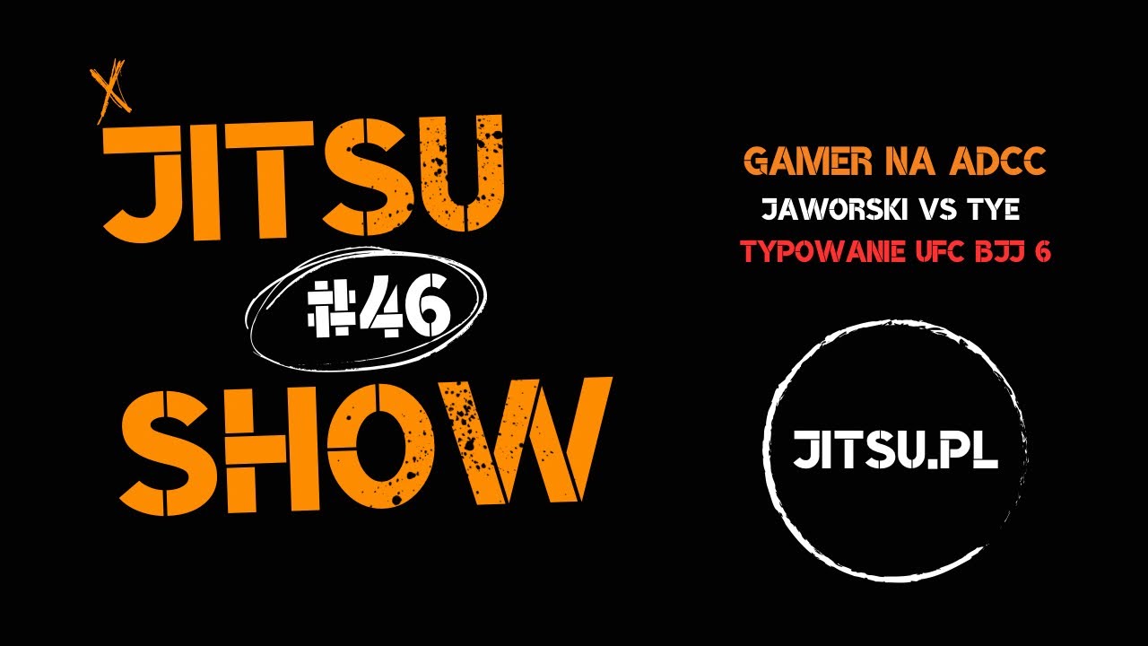 JITSU SHOW 46: Gamrot zawalczy w Polsce, Jaworski powalczy o pas ONE, typowanie UFC BJJ 6 