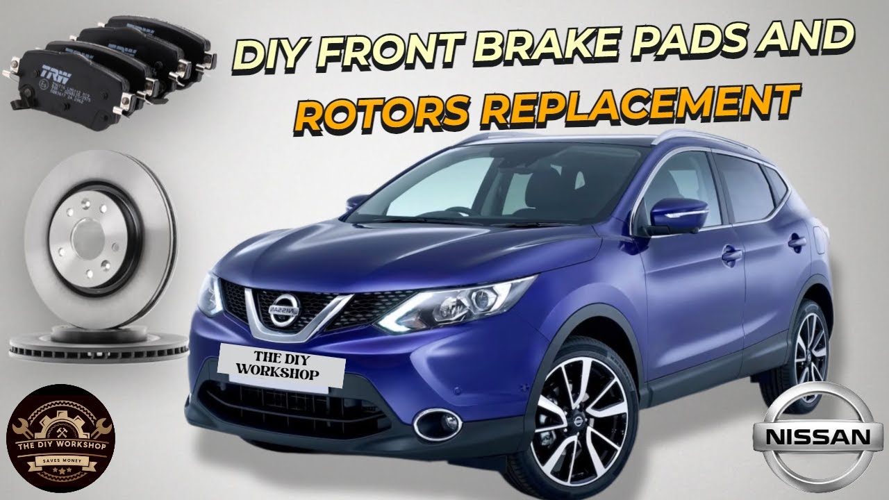 Замена передних тормозных колодок и роторов на Nissan Quashqai J11 своими руками