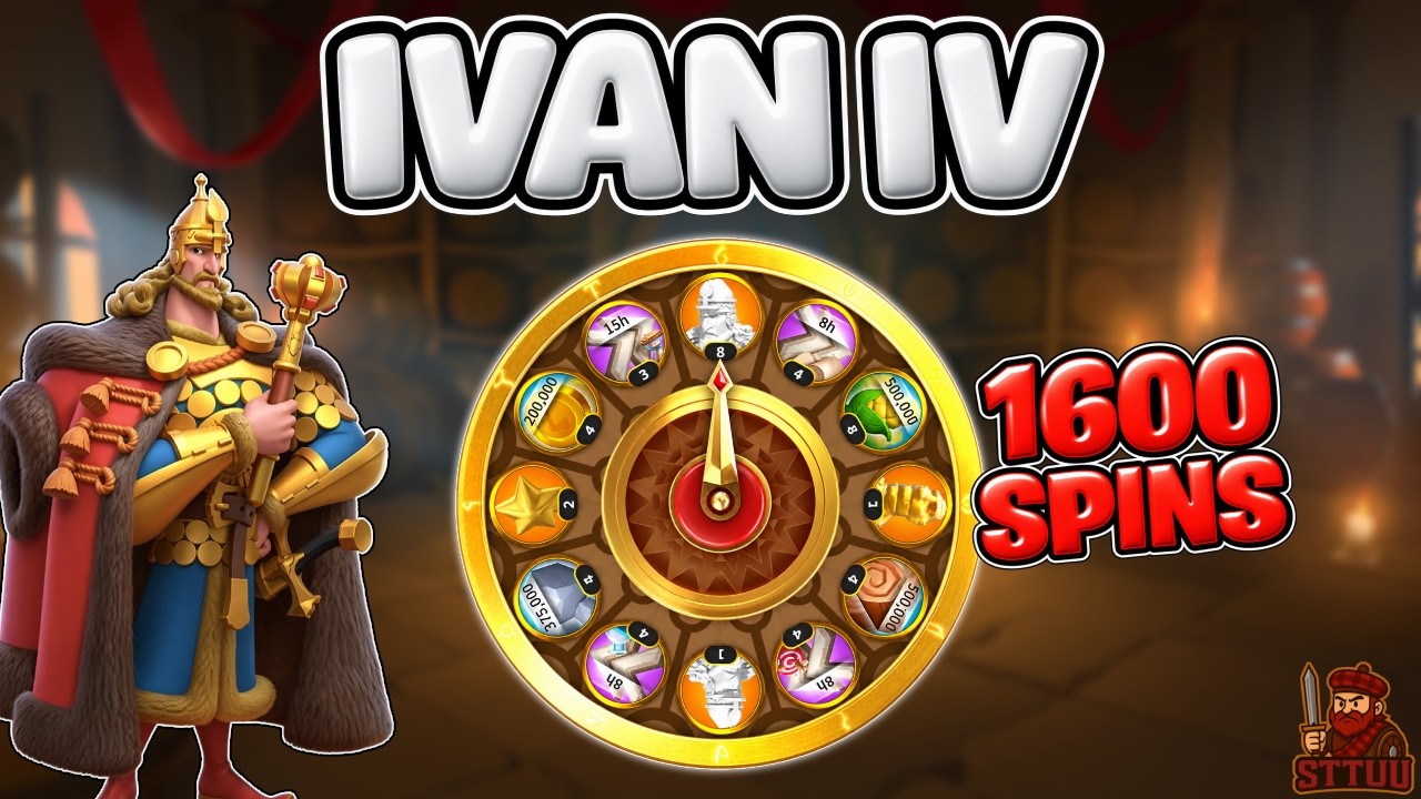 Я СЛОМАЛ ИГРУ: 1600 вращений колеса для Ивана IV&hellip; | Rise of Kingdoms