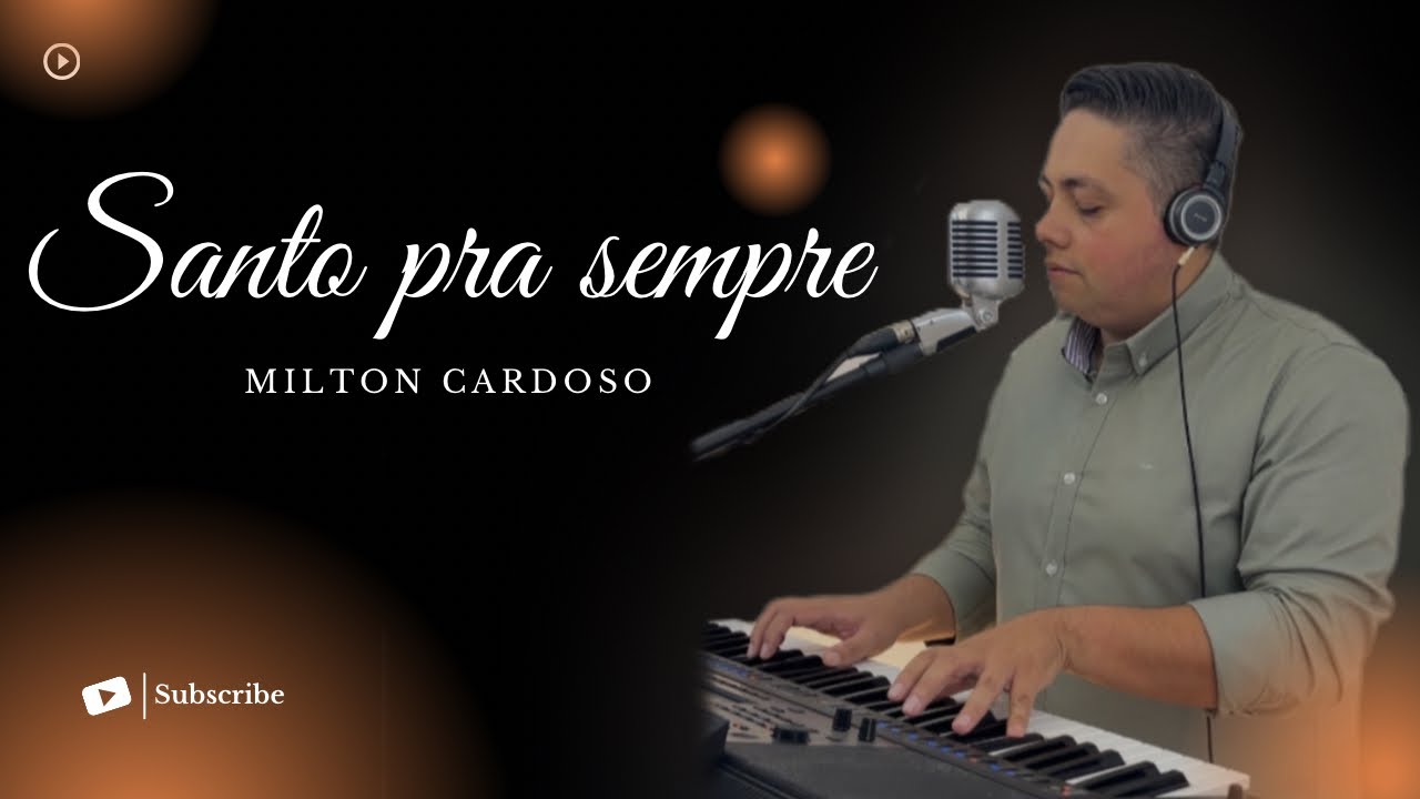 Santo pra sempre - Milton Cardoso