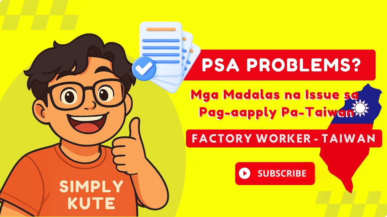 “PSA Problems? Mga Madalas na Issue sa Pag-aapply Pa-Taiwan” | Factory Worker - Taiwan