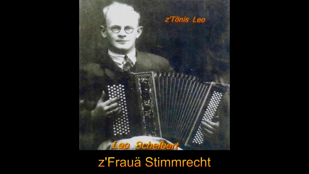 Leo Schelbert: z'Frauästimmrecht