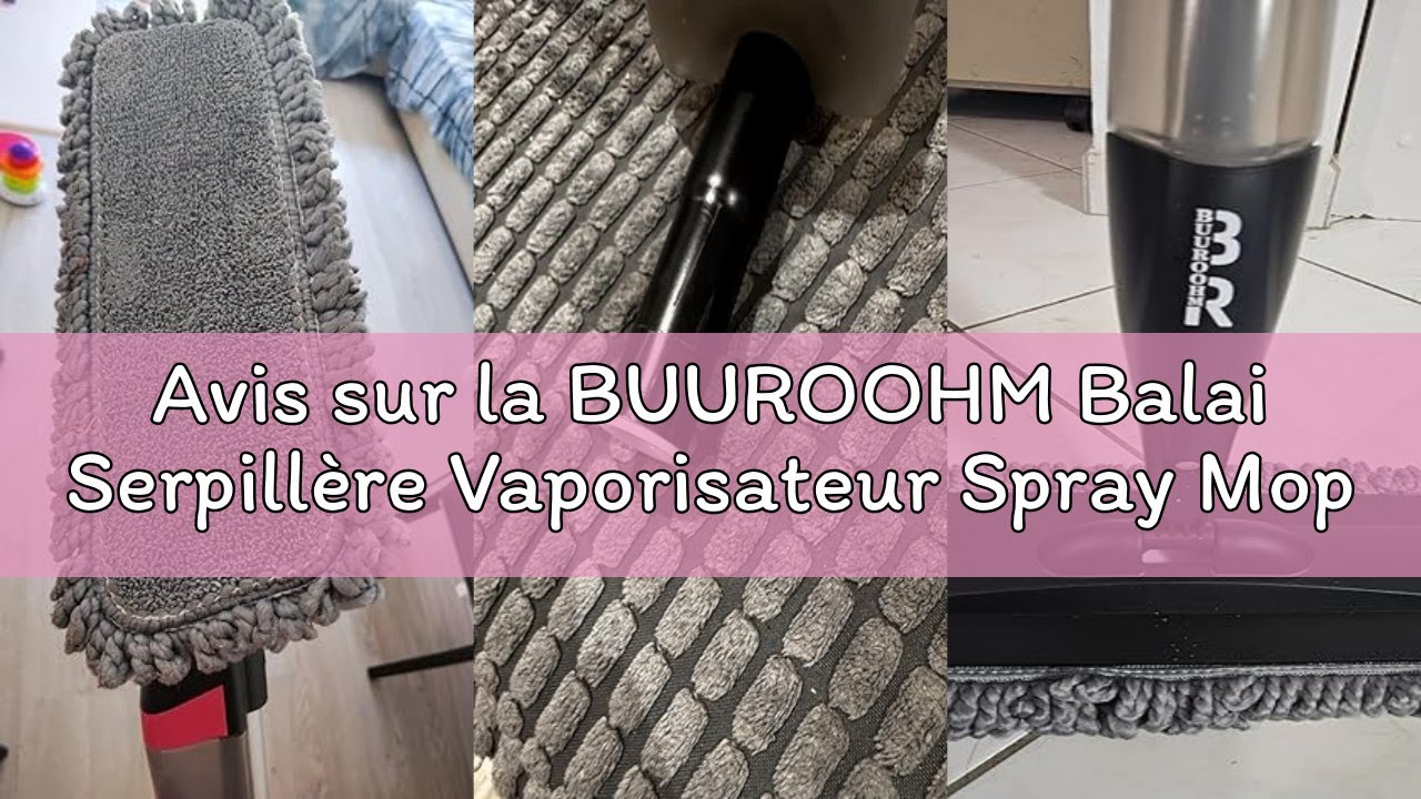 Avis sur la BUUROOHM Balai Serpillère Vaporisateur Spray Mop Balai Lave Sol avec Vaporise Microfibre