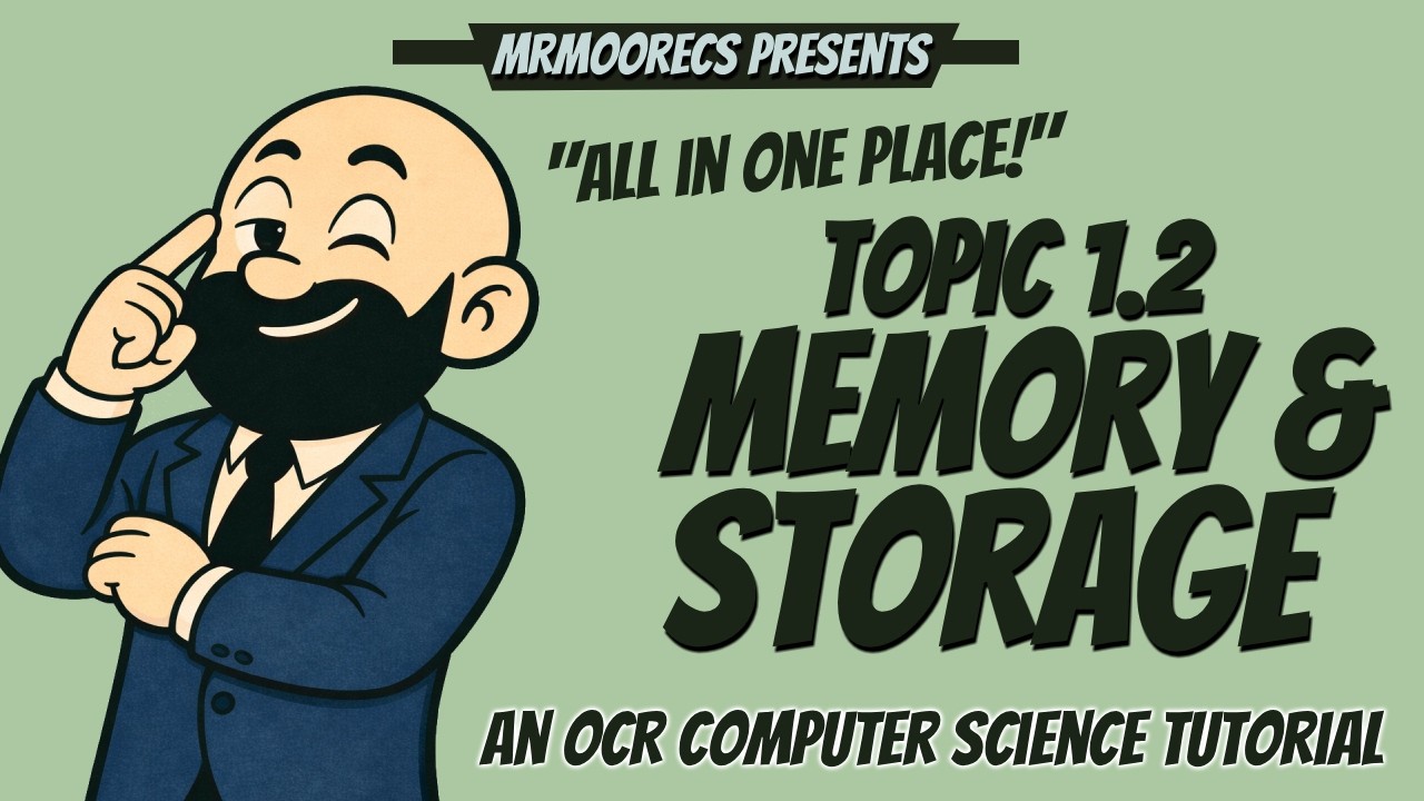 1.2 Memory & Storage full topic revision | OCR J277 9-1 Computer Science