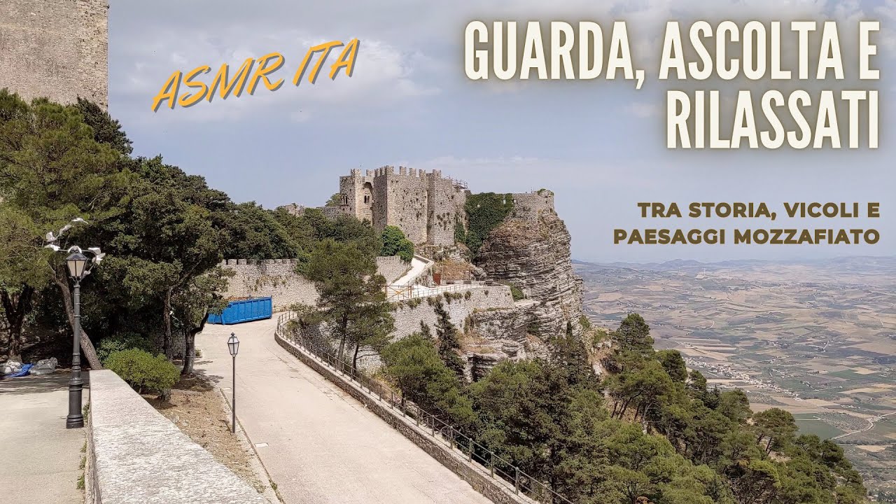 ASMR ITA | Vi portiamo ad Erice, un comune montano della provincia di Trapani | Whispers & Tales 🏰😴⛰
