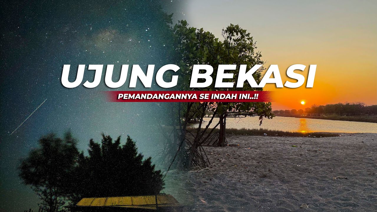 NYATA !! Pantai, Sunset dan Milky Way di BEKASI