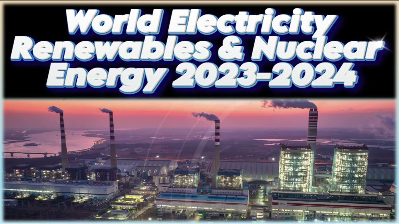 World Electricity Generation 2014 to 2024 | Renewable & Nuclear Electricity Generation till 2024