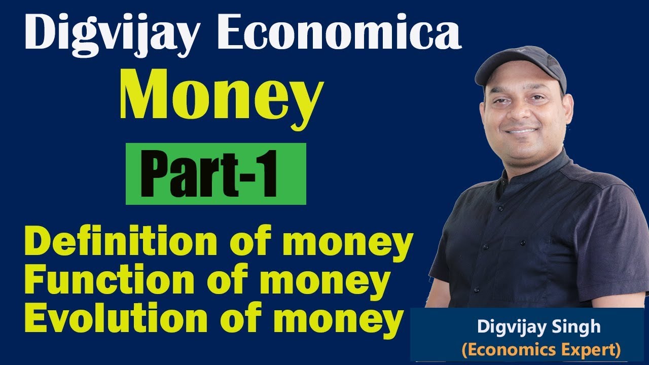 Money Definition| Money Functions| Money| Evolution Of Money|Money Explained in Hindi| Money UPSC|