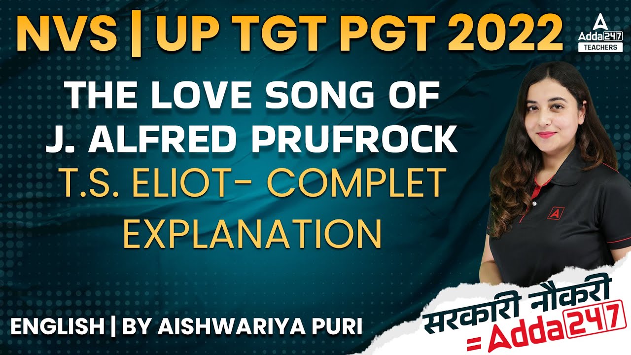NVS/UP TGT PGT 2022 | TGT PGT English Classes | The Love Song of J. Alfred Prufrock - T.S. Eliot