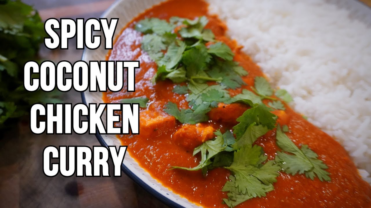 The Weekday Curry Dish you HAVE TO TRY - SPICY COCONUT CHICKEN CURRY
