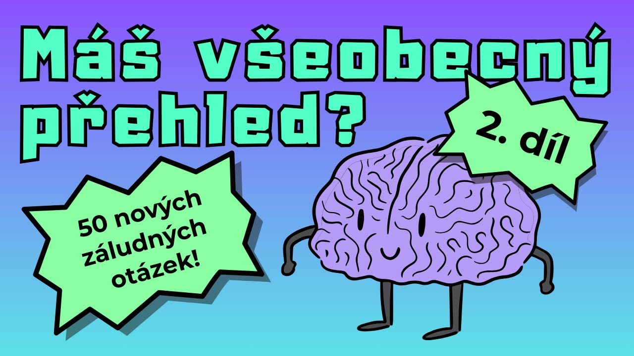 VĚDOMOSTNÍ KVÍZ  | 2. DÍL  🧠 50 záludných otázek a odpovědí!