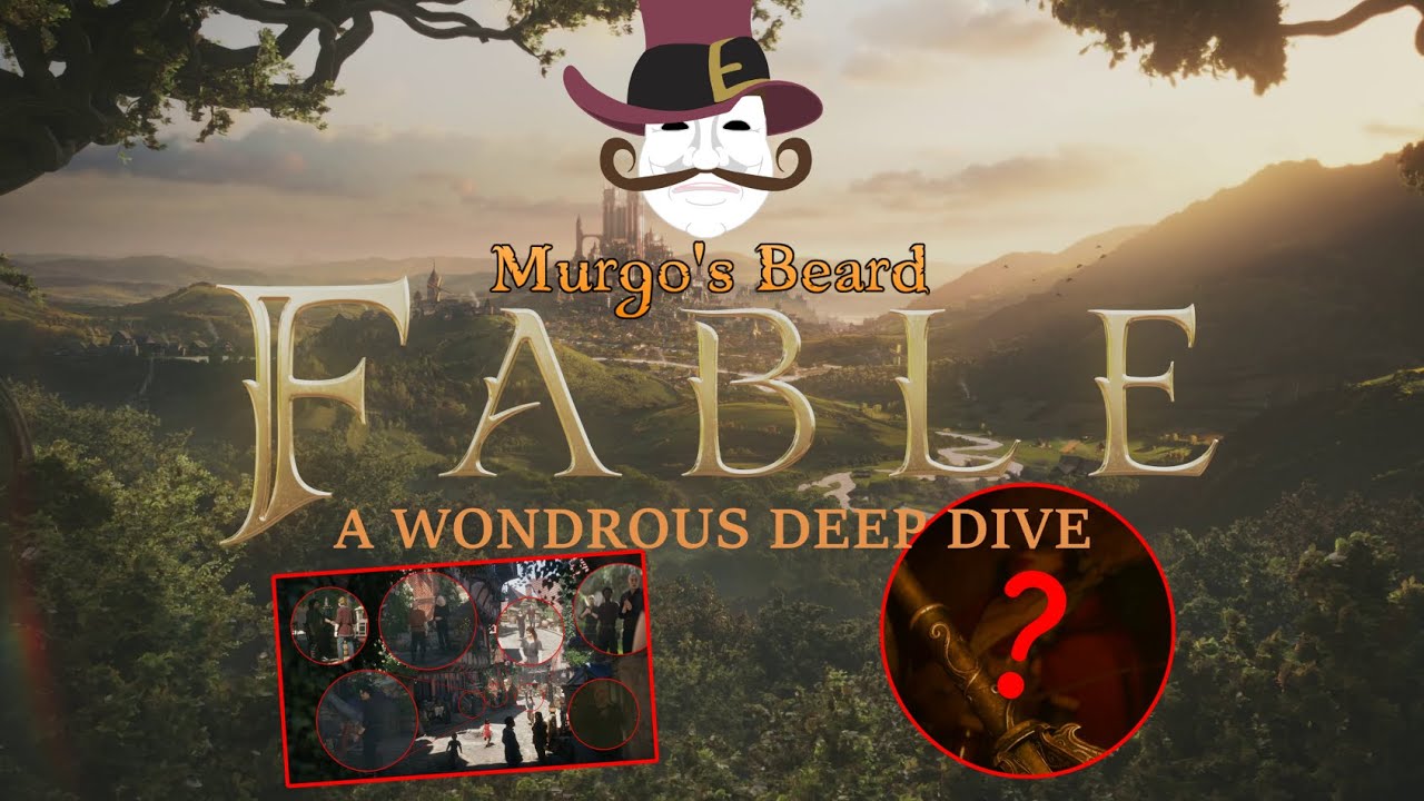 Fable: A Wondrous Deep Dive into the Fable Trailers!  + HUGE Prediction!