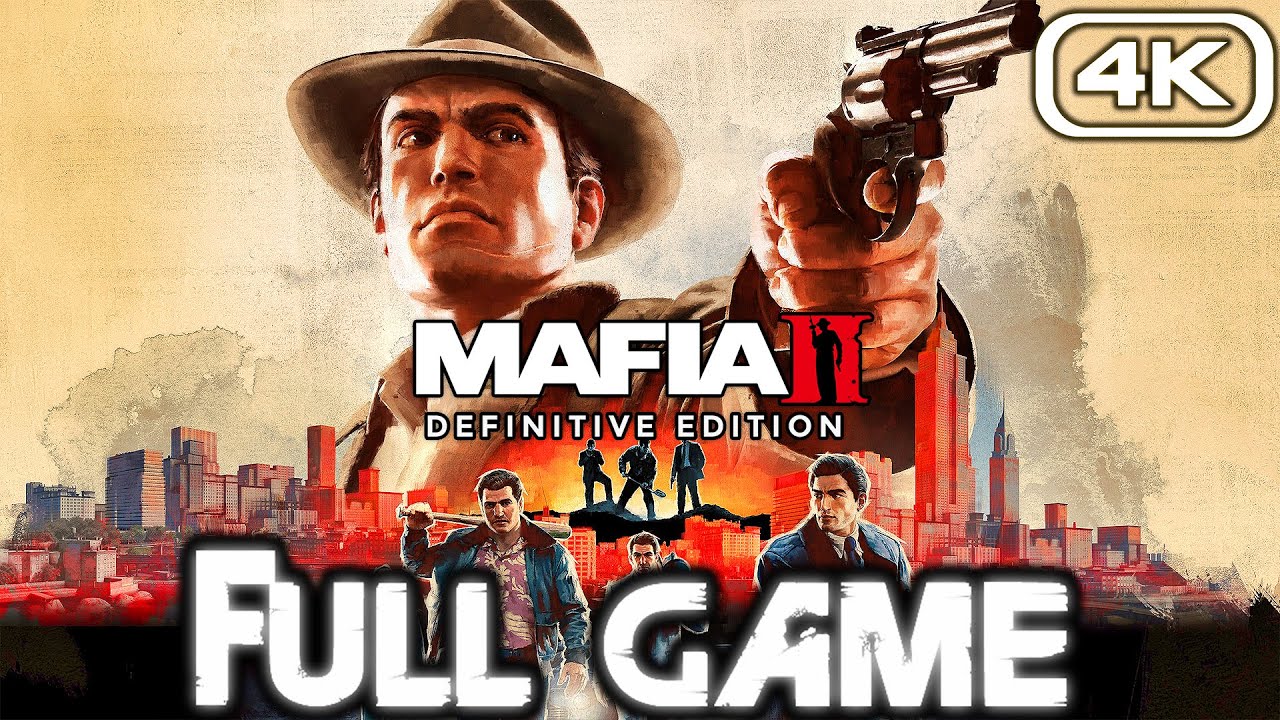 MAFIA 2 Gameplay Walkthrough FULL GAME (4K 60FPS) No Commentary