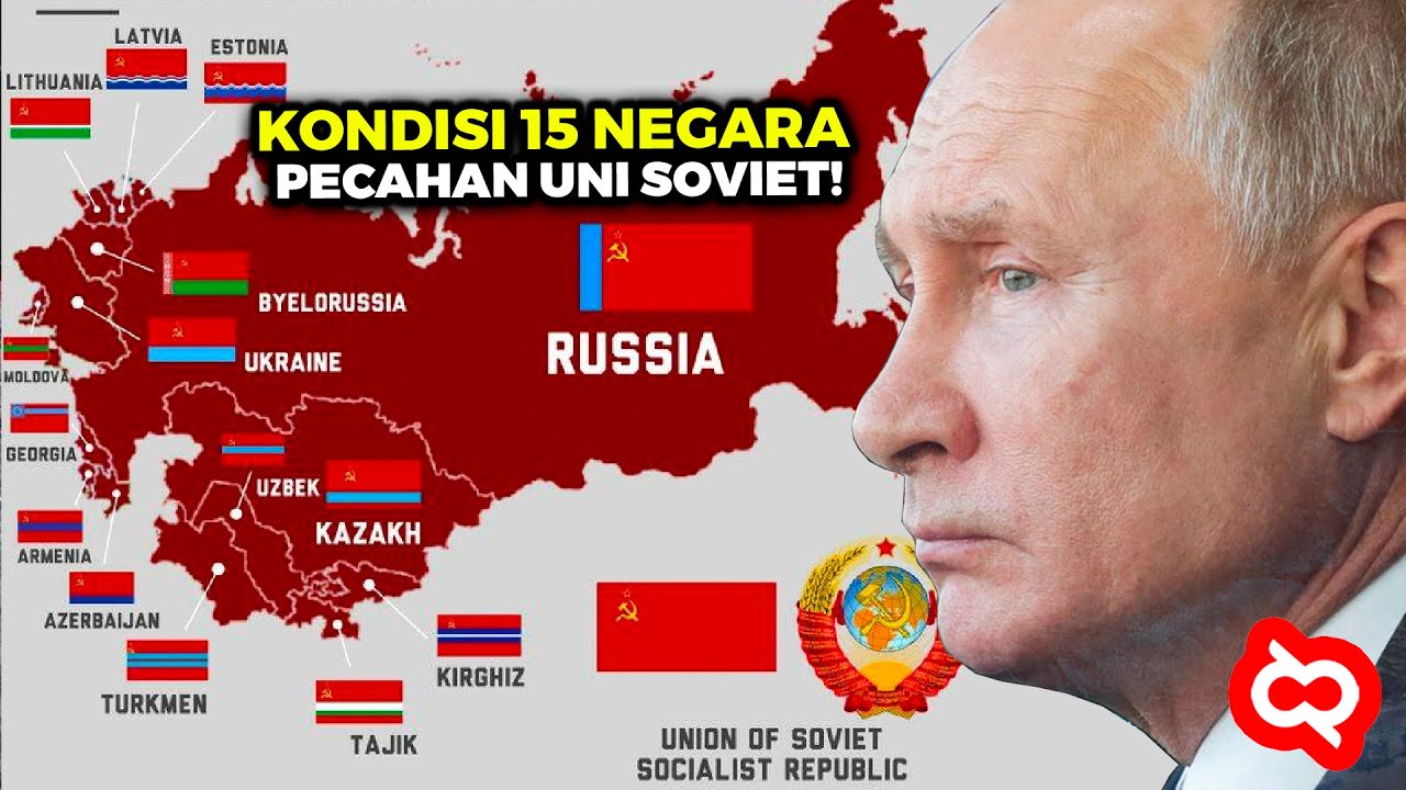 Penyesal Terbesar Runtuhnya Uni Soviet!? Begini Nasib 15 Negara Setelah 30 Tahun Bubarnya Uni Soviet