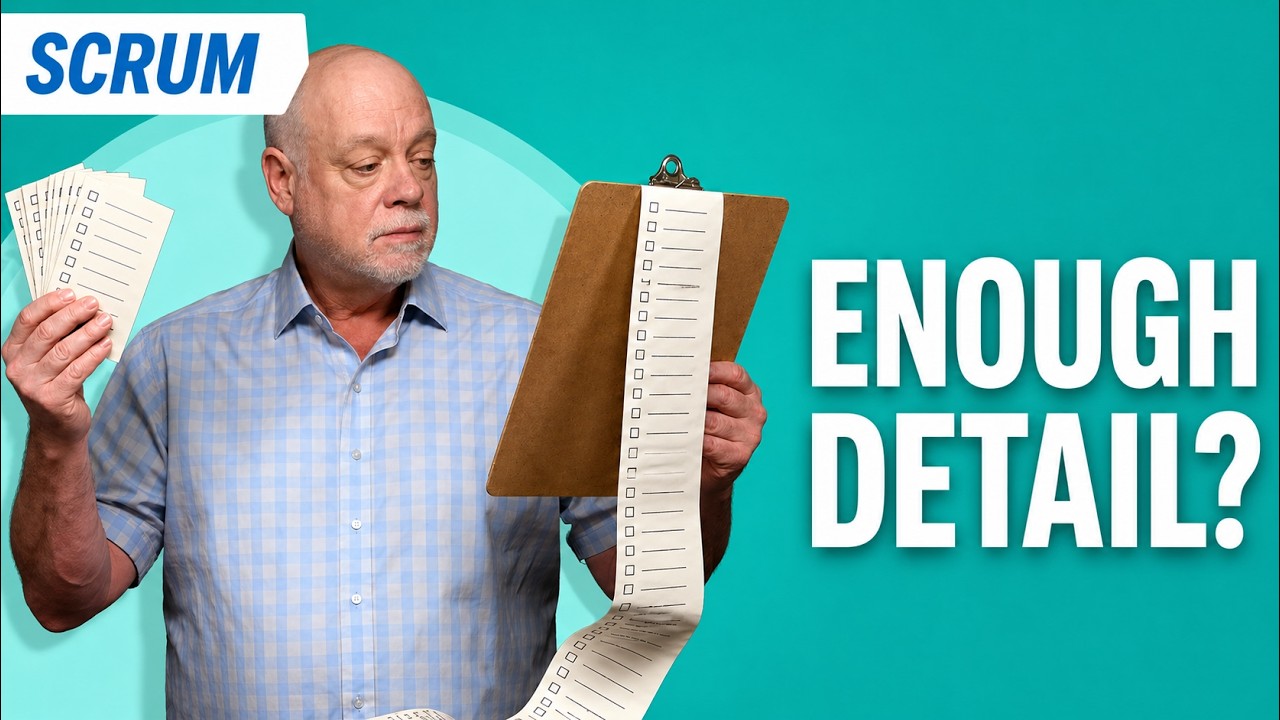 Backlog Refinement Explained | How Much Detail Scrum Teams Need