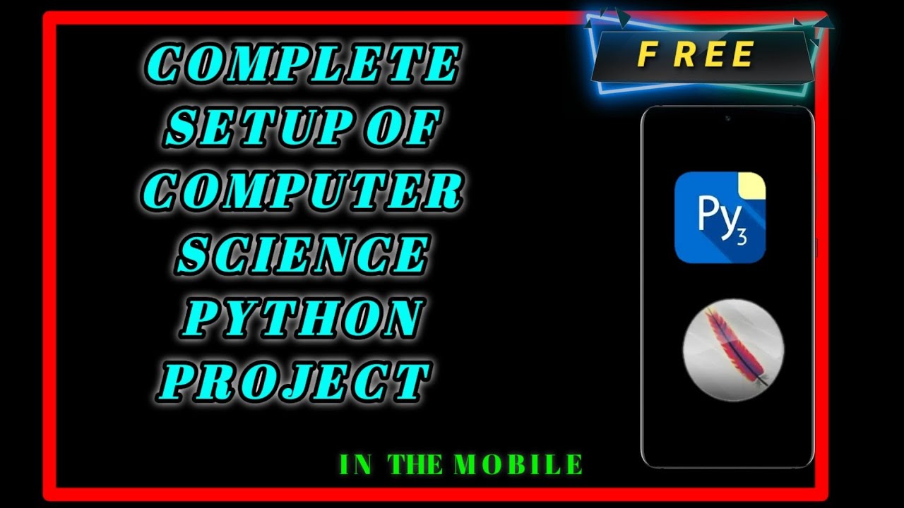 COMPLETE SETUP OF COMPUTER SCIENCE PYTHON PROJECT CLASS 12 IN MOBILE