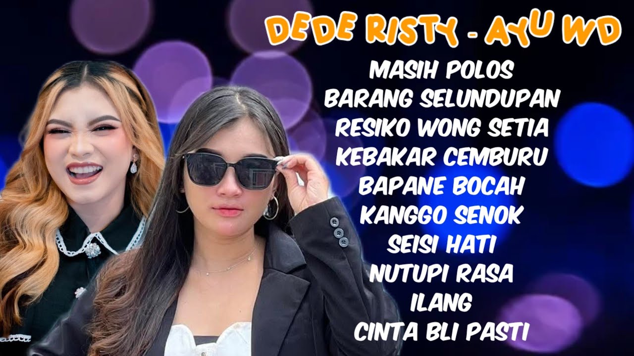 MASIH POLOS - BARANG SELUNDUPAN FULL ALBUM DEDE RISTY - AYU WD