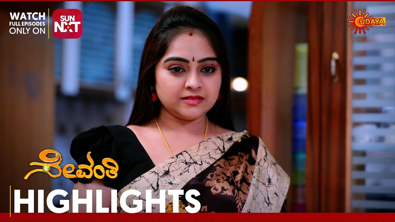 Sevanthi - Highlights | Full EP free on Sun NXT | 31 Jan 2026 | Udaya TV