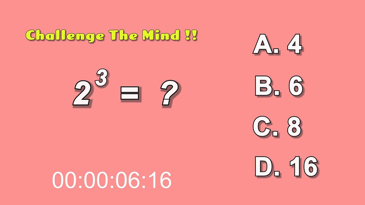 Strengthen Your Brain - Challenge The Mind !! 2 to the 3rd power = ??