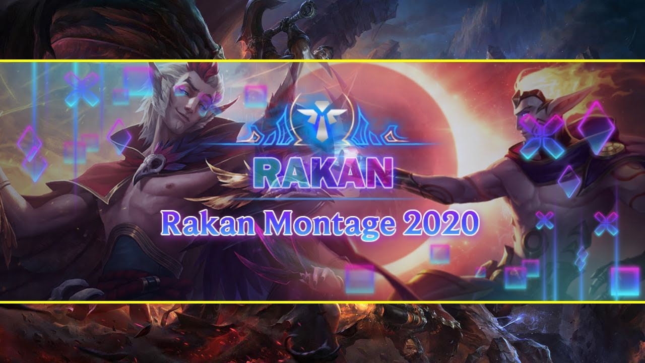 Rakan Montage  - The God -  Rakan Support 2020