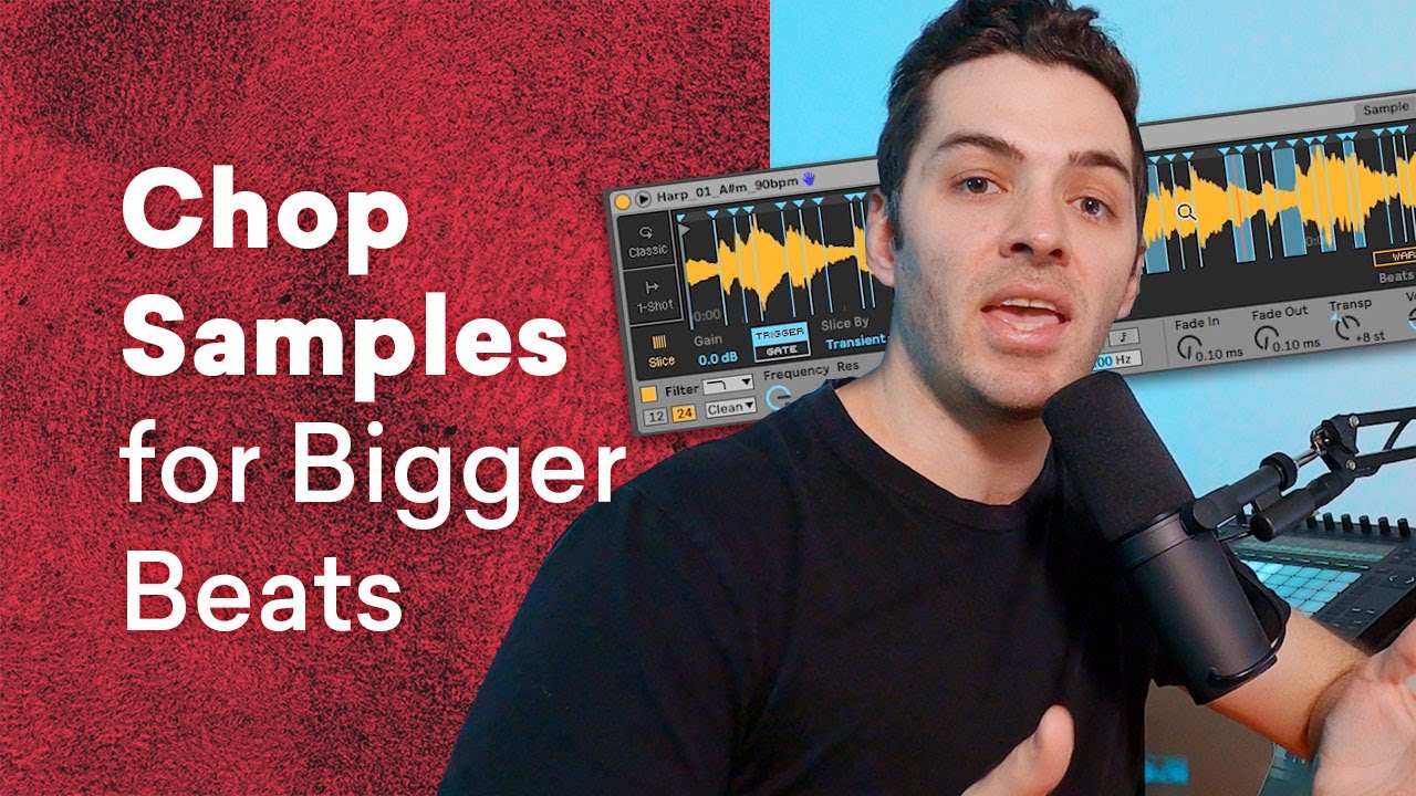 How to Chop Samples for Bigger, Better Beats [Downloadable Session]
