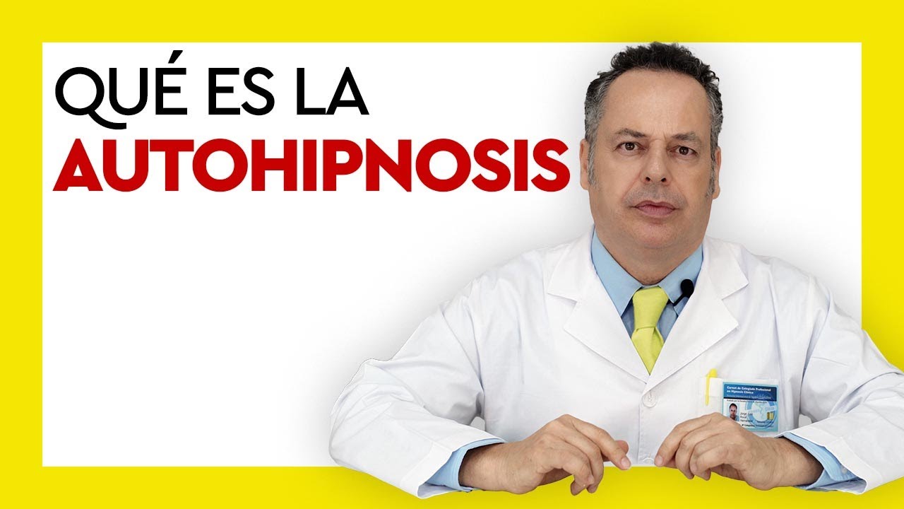 Qué es la AutoHipnosis | Curso de Hipnosis Clínica - 021