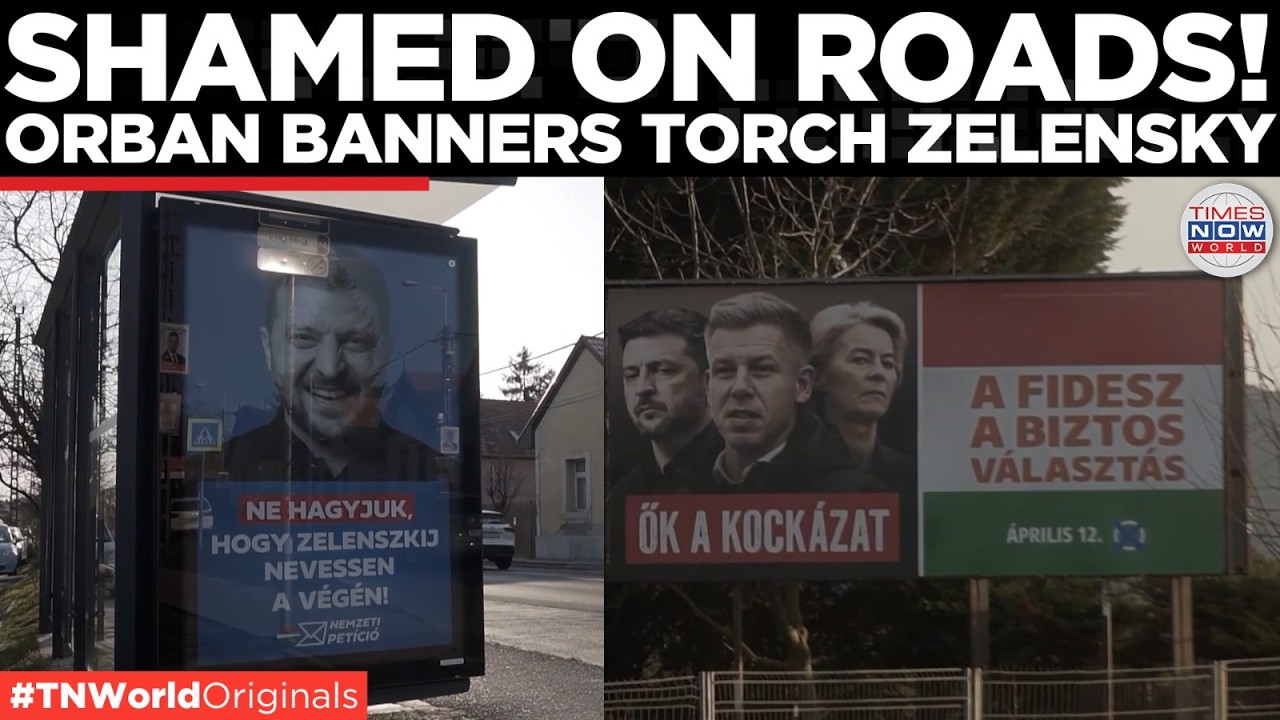 EU OUTRAGE?: Orbán Party Launches Anti-Zelensky Billboard Blitz Across Budapest Ahead of Election