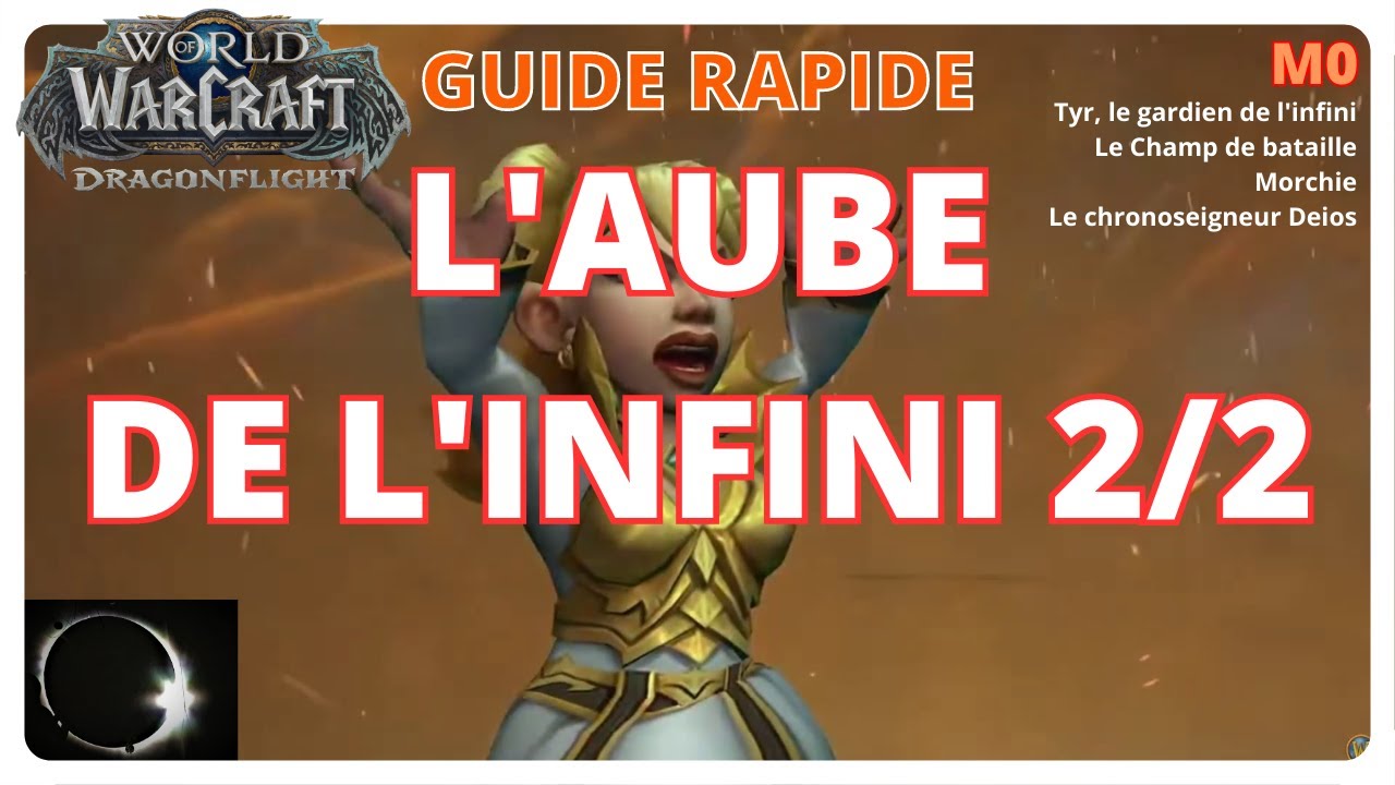 Guide rapide : le mégadonjon de l'Aube de l'infini ! 2/2