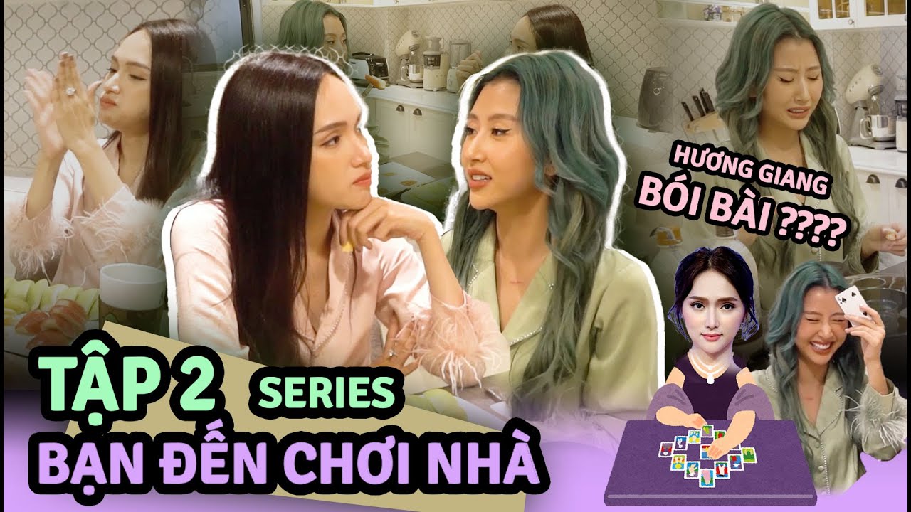 Hương Giang trổ tài xem bói vận may cho Quỳnh Anh Shyn | Series Bạn Đến Chơi Nhà Tập 2 | #HGLS14