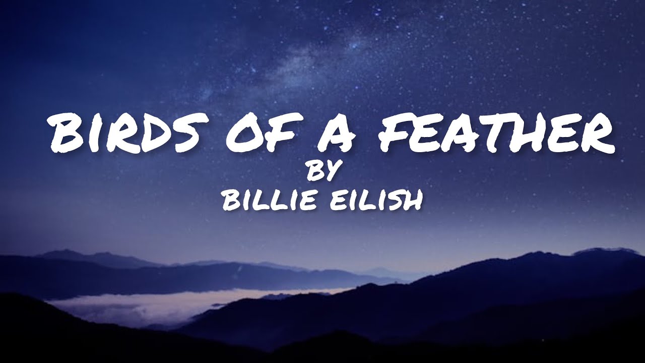 Birds of a Feather- Billie Eilish (clean-lyrics)