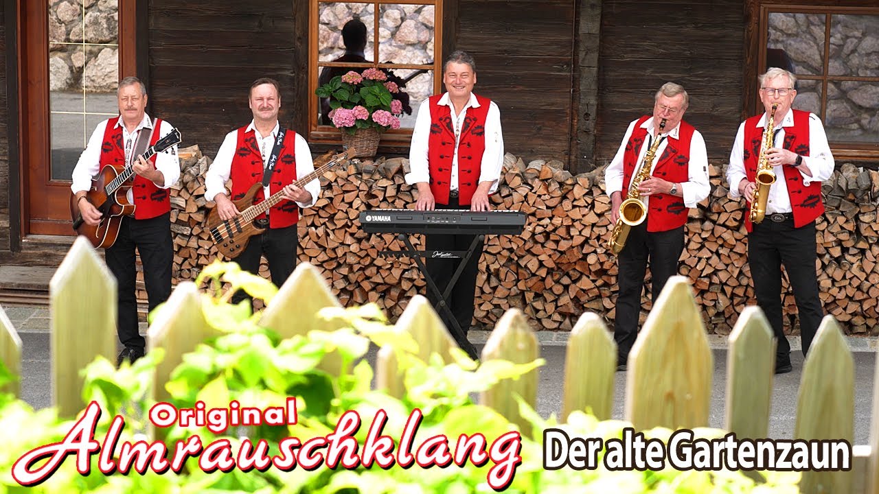 ORIGINAL ALMRAUSCHKLANG - Der alte Gartenzaun