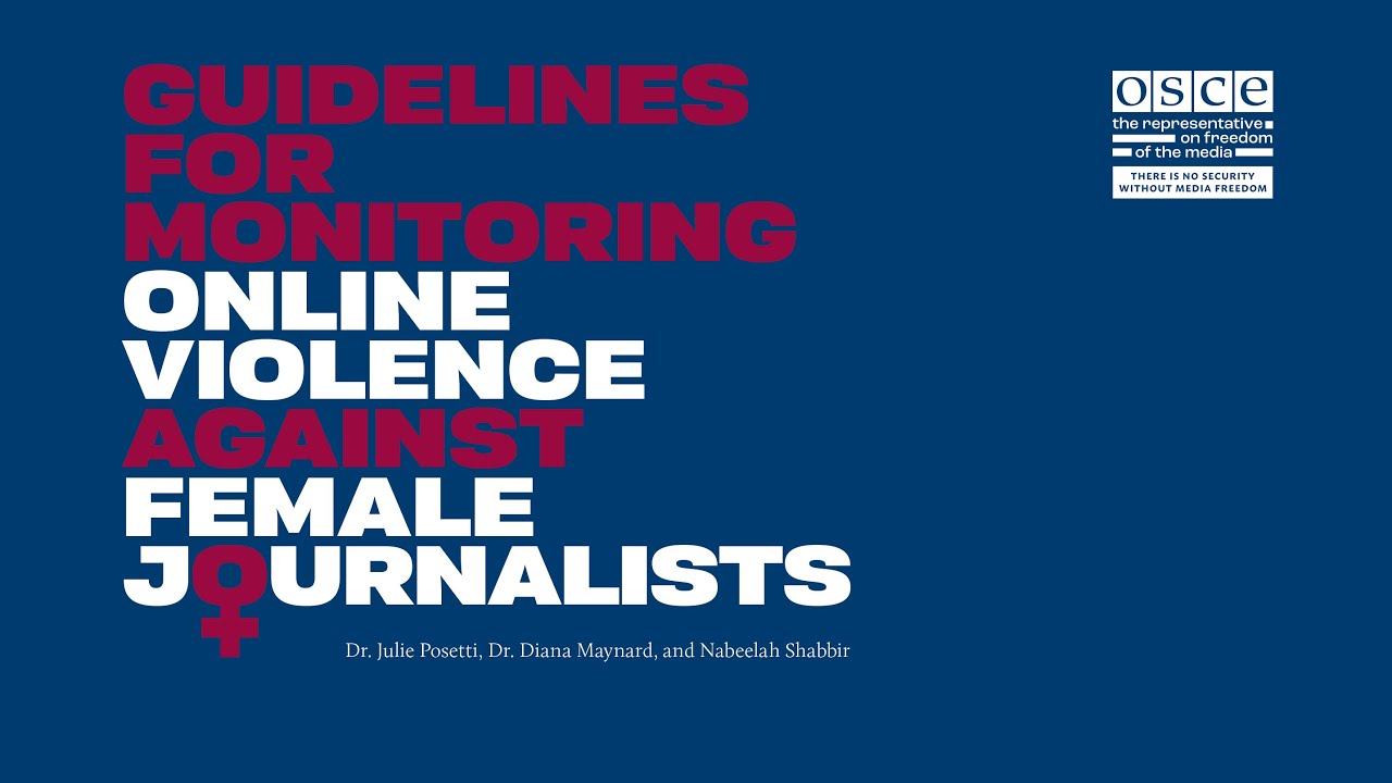 Countering online violence: Guidelines for monitoring online violence against female journalists