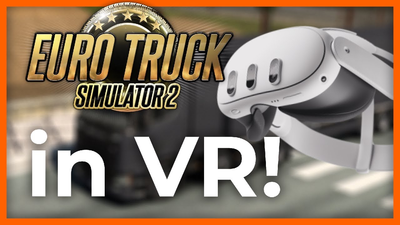 Dit is hoe je ETS2 in VR speelt | Tutorial 2025