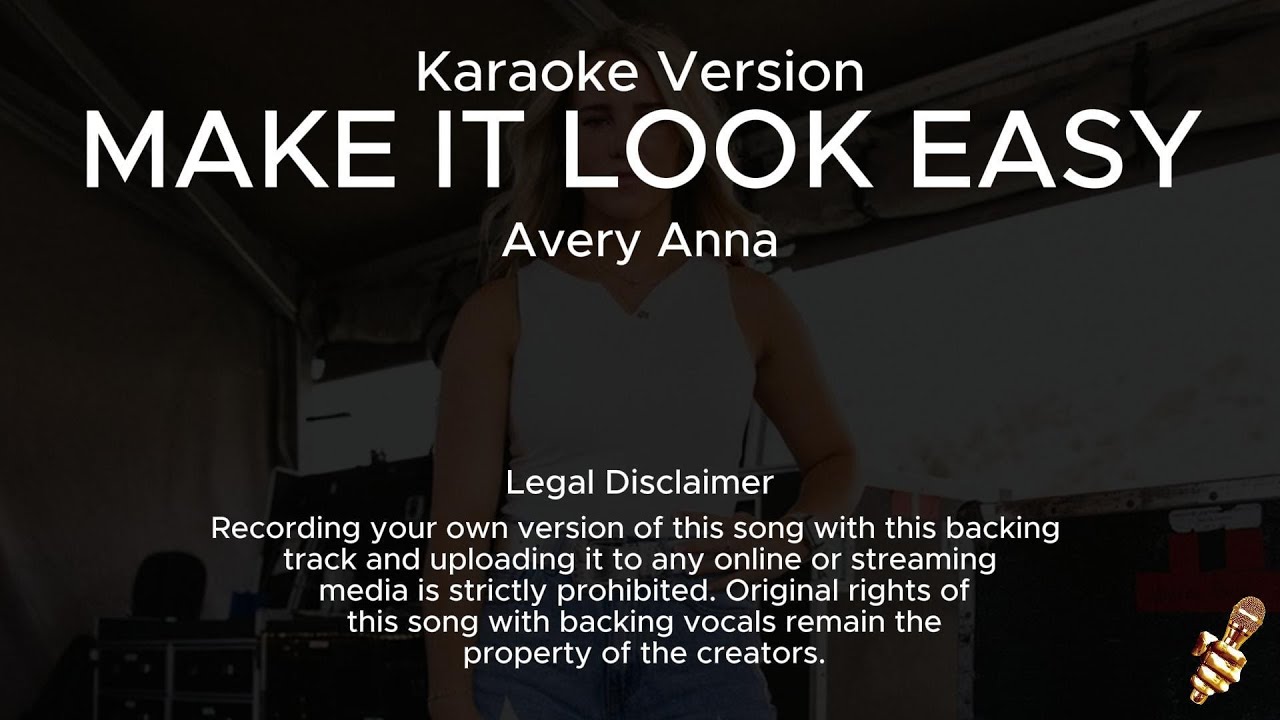 Avery Anna - Make It Look Easy  (Karaoke Version)