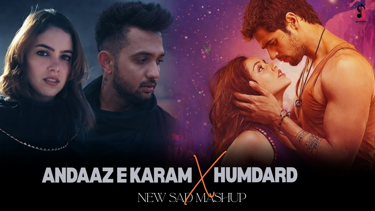Never Meant to Stay Mashup | Andaaz e Karam X Humdard | Romantic Sad Songs
