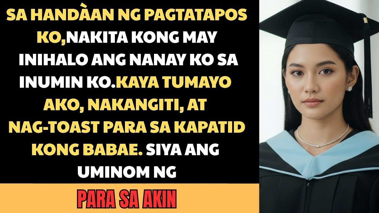 Sa graduation party ko, may ginawa ang nanay ko sa inumin ko — ngumiti ako at…