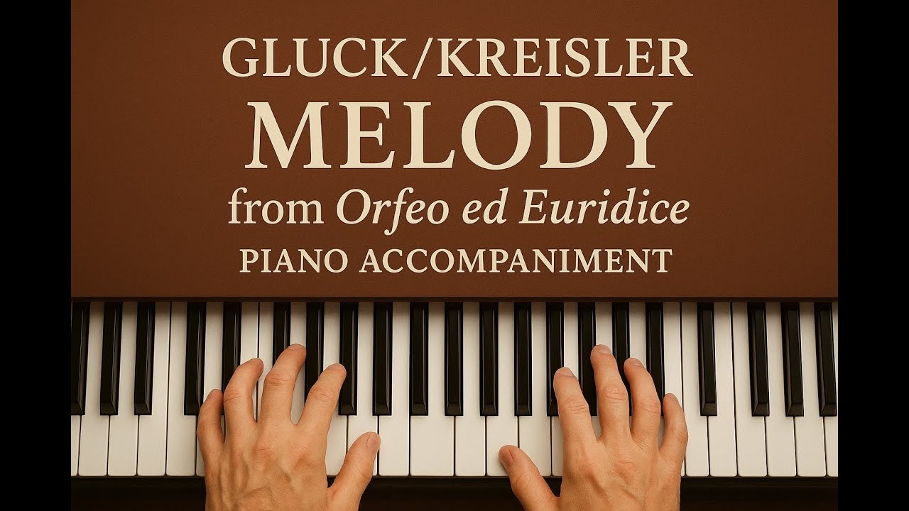 Gluck/Kreisler — Melodie from Orfeo ed Euridice | Piano Accompaniment