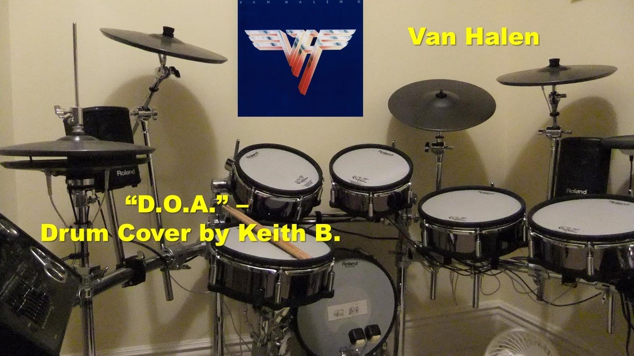 D.O.A. - Van Halen - Drum Cover by Keith B.