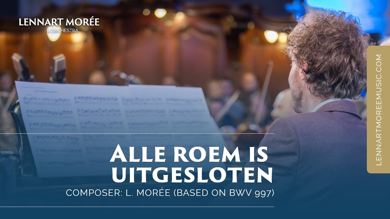 Lennart Moree & Orchestra - Alle roem is uitgesloten