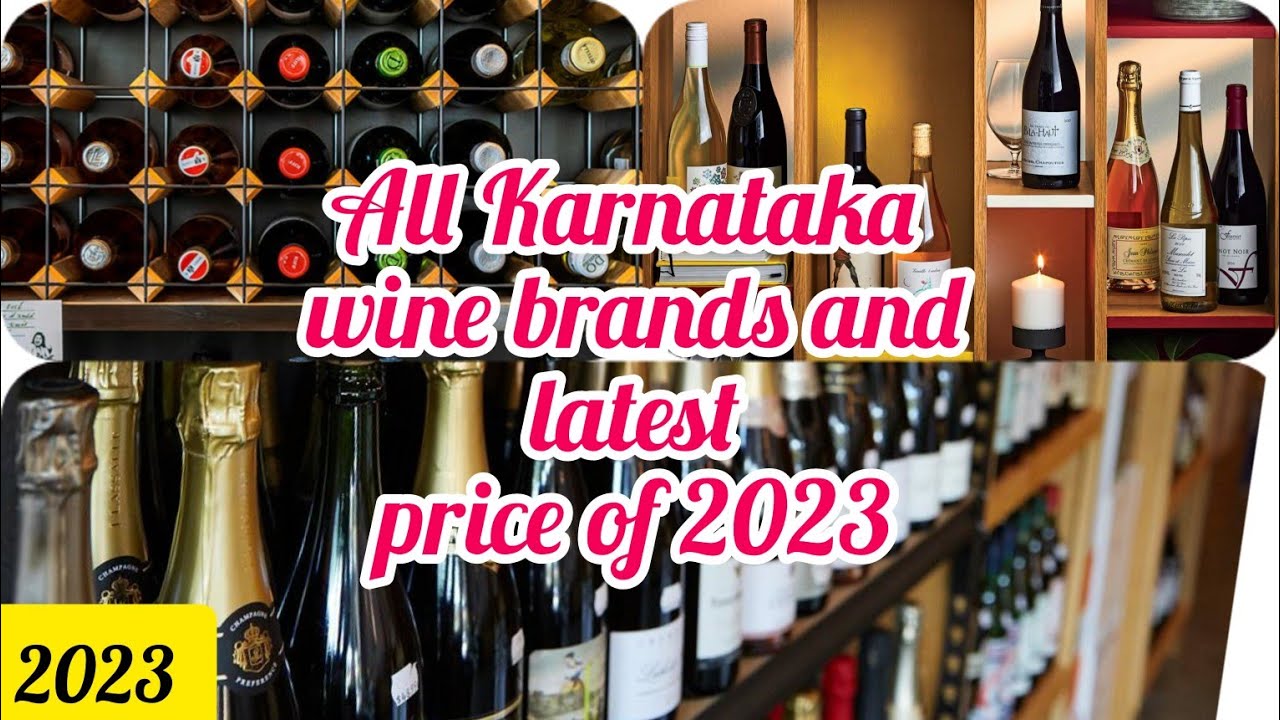 All Indian and imported wine brands with latest price of Karnataka 2023 @GoldDropsvhs #wine #karnataka