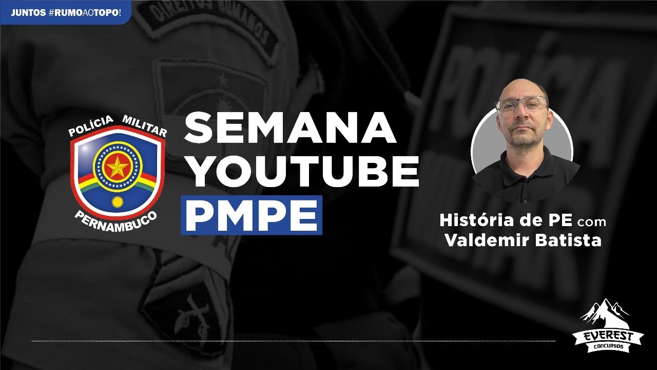 SEMANA PMPE: História de Pernambuco - Prof. Valdemir Batista | Banca INSTITUTO AOCP
