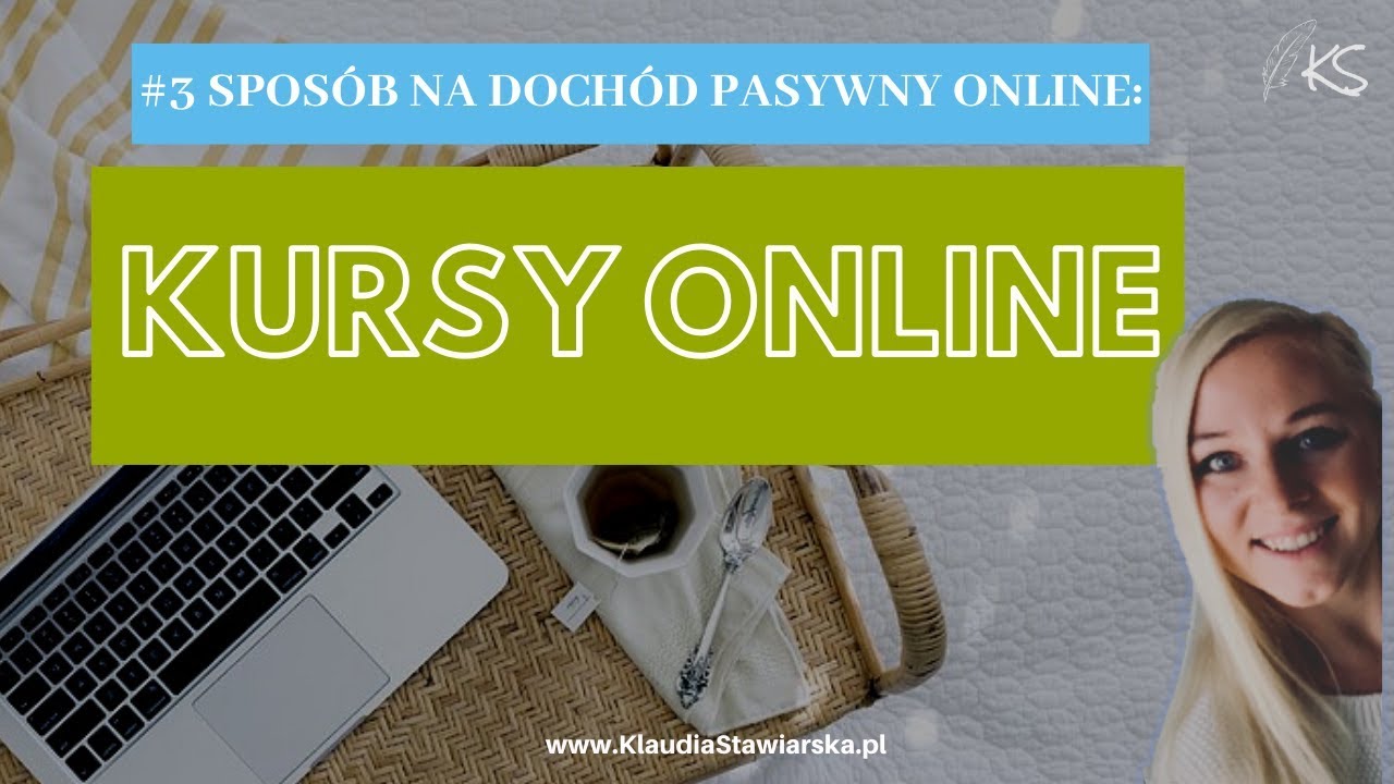#3 Spos&oacute;b na doch&oacute;d pasywny przez internet: Kursy Online