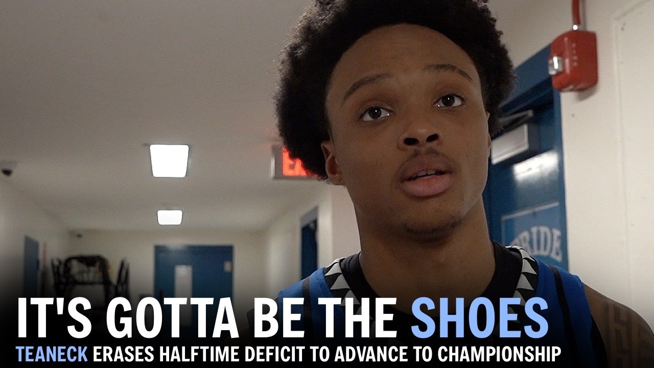 TEANECK PUNCHES TICKET TO SECTIONAL CHAMPIONSHIP GAME ! MICKELL TAYLOR JR - MATEO BENSIMON
