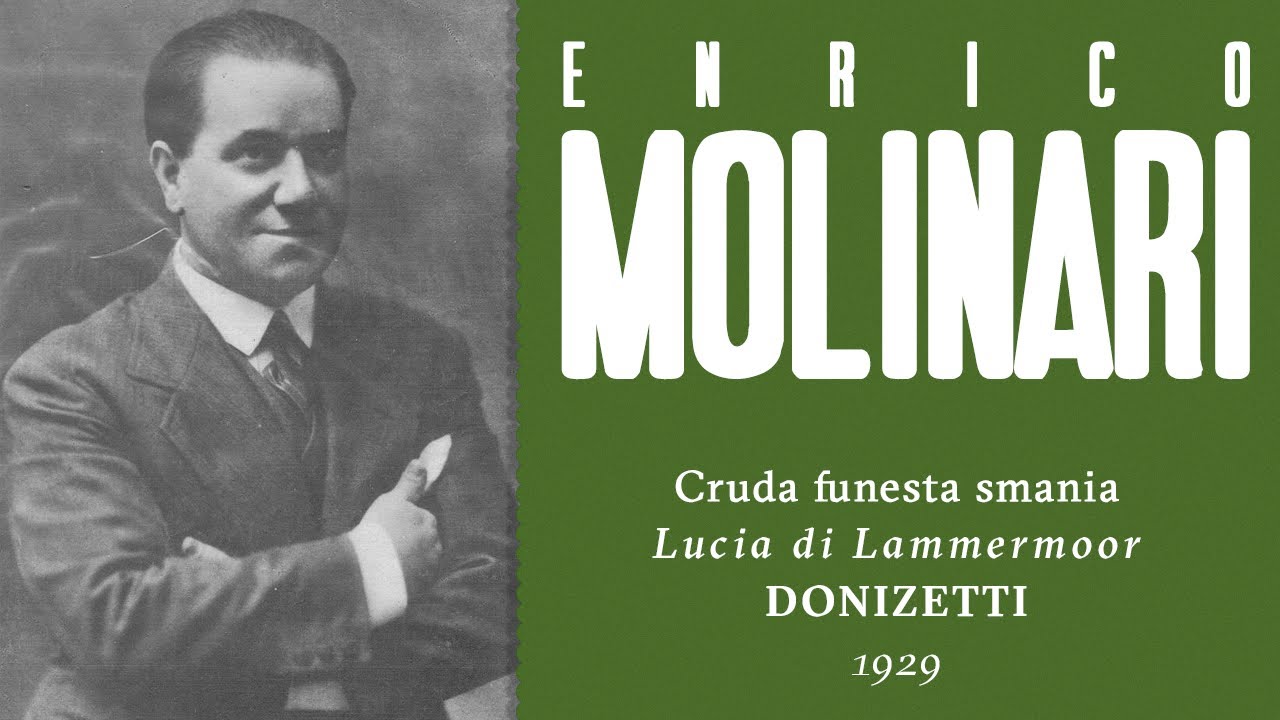 Enrico Molinari - Cruda funesta smania... La pietade [Lucia di Lammermoor] - 1929