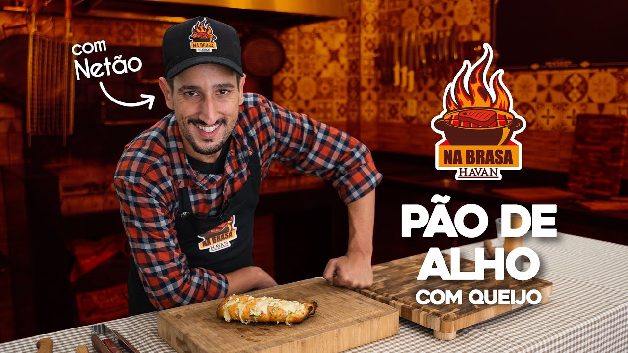 NA BRASA HAVAN 🔥 | Pão de Alho com Queijo