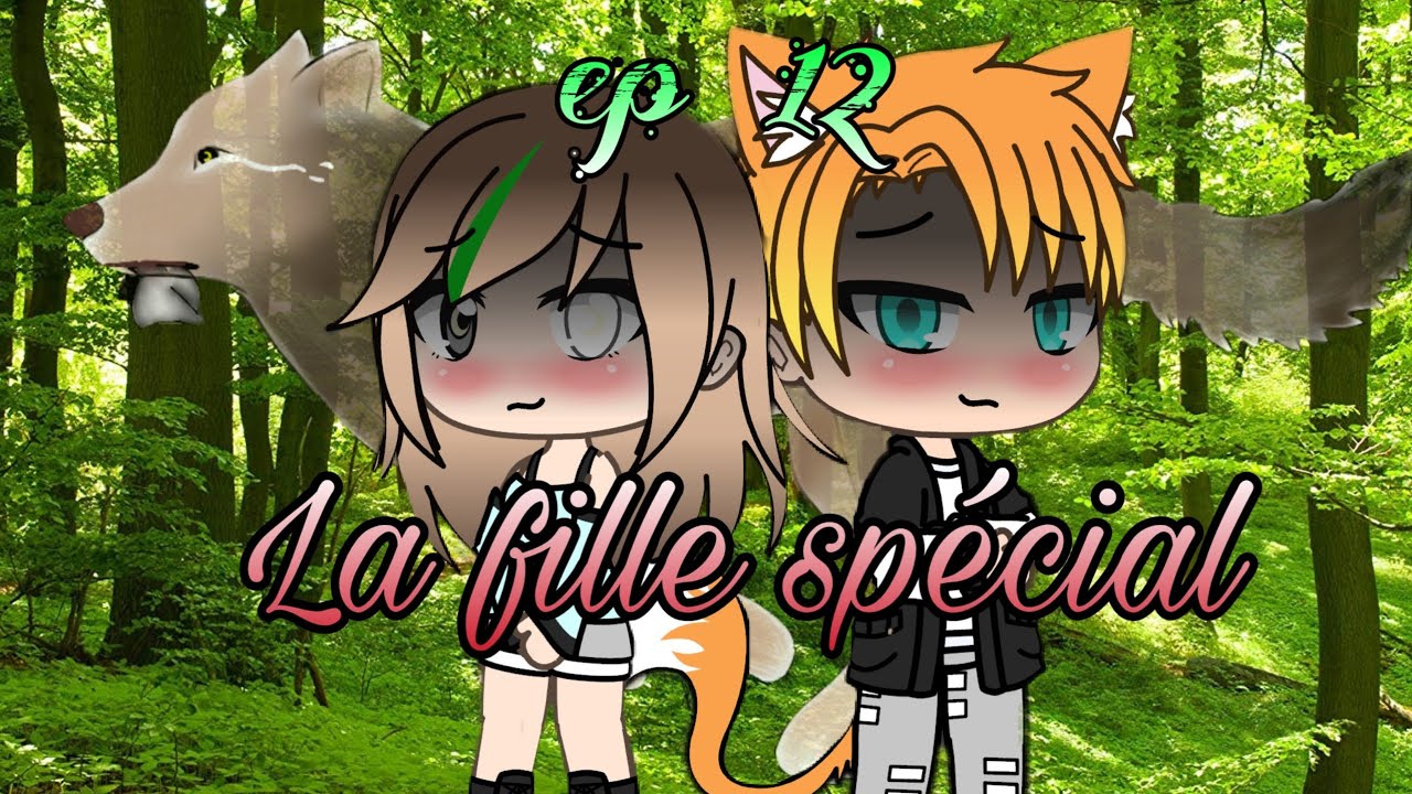 La fille spécial {ep 12} + New outro !