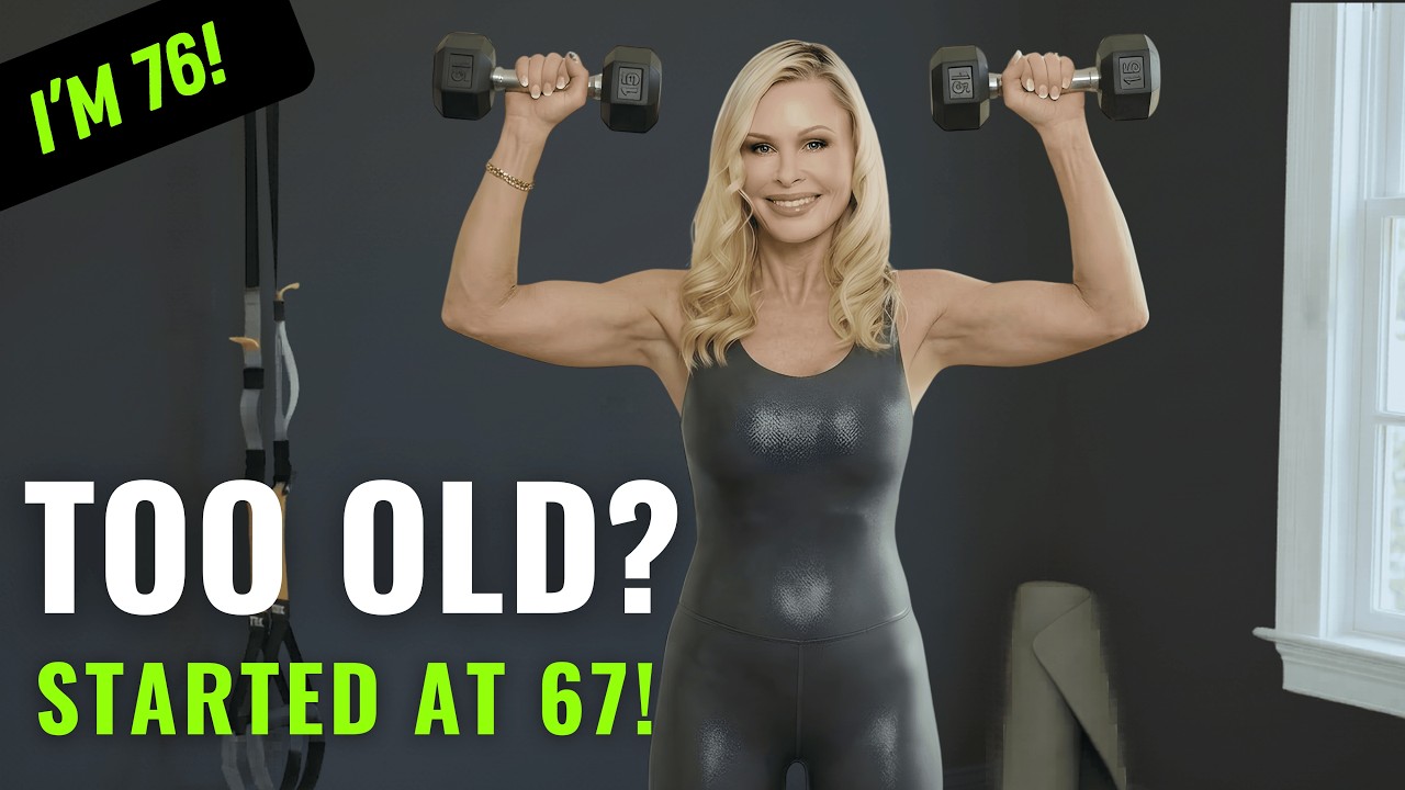 Too Old to Get Strong? I Started at 67